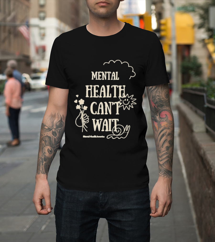 Mental Health Can't Wait Sunshine Smiley Handholding Flowers Snail Cloud T-Shirt