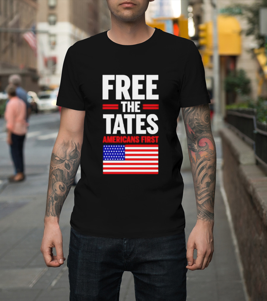 Free The Tates Americans First USA Flag T-Shirt