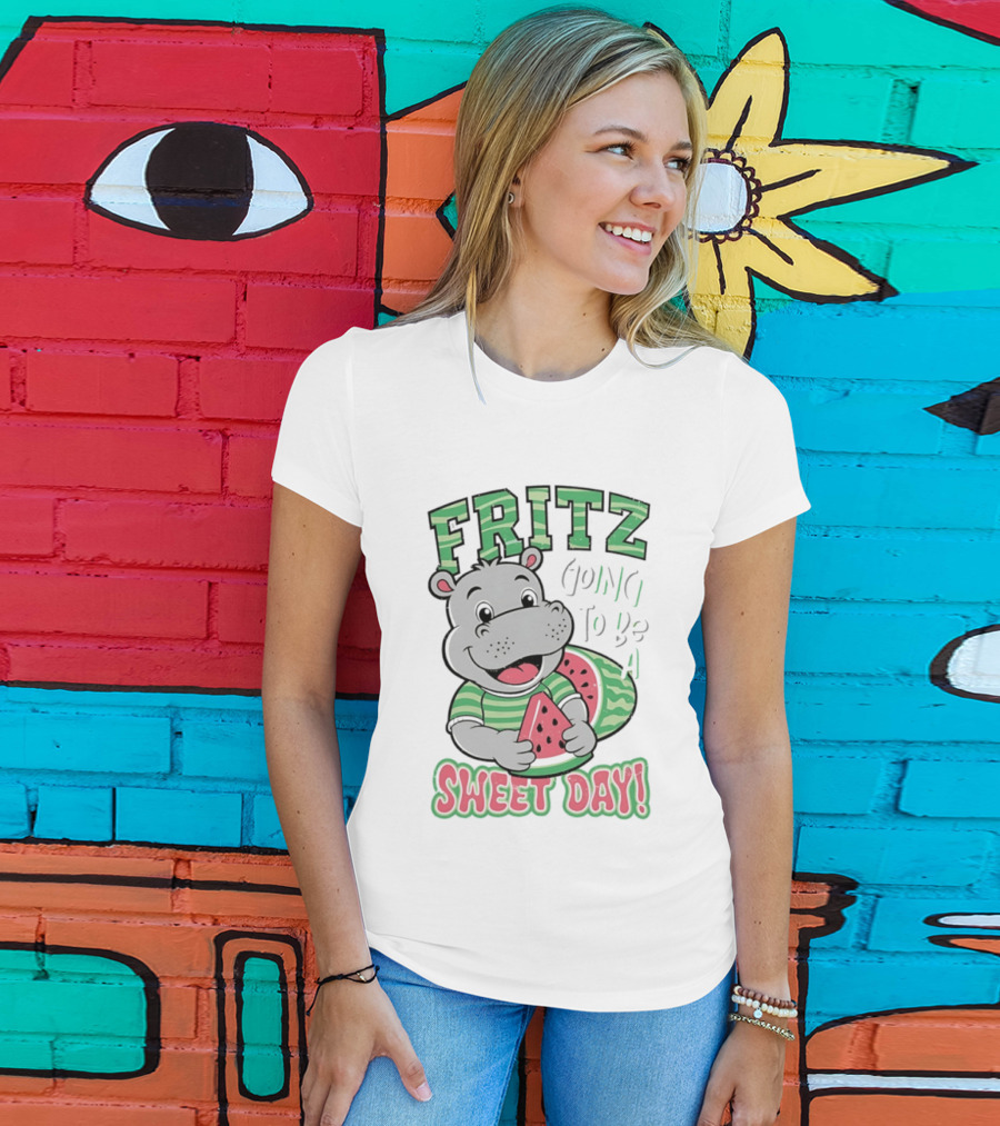 Fritz Hippo Holding Watermelon Going To Be A Sweet Day T-Shirt