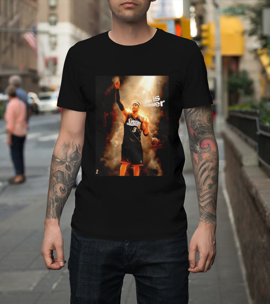 Allen Iverson Philadelphia 76ers NBA LeBron Is The Answer T-Shirt