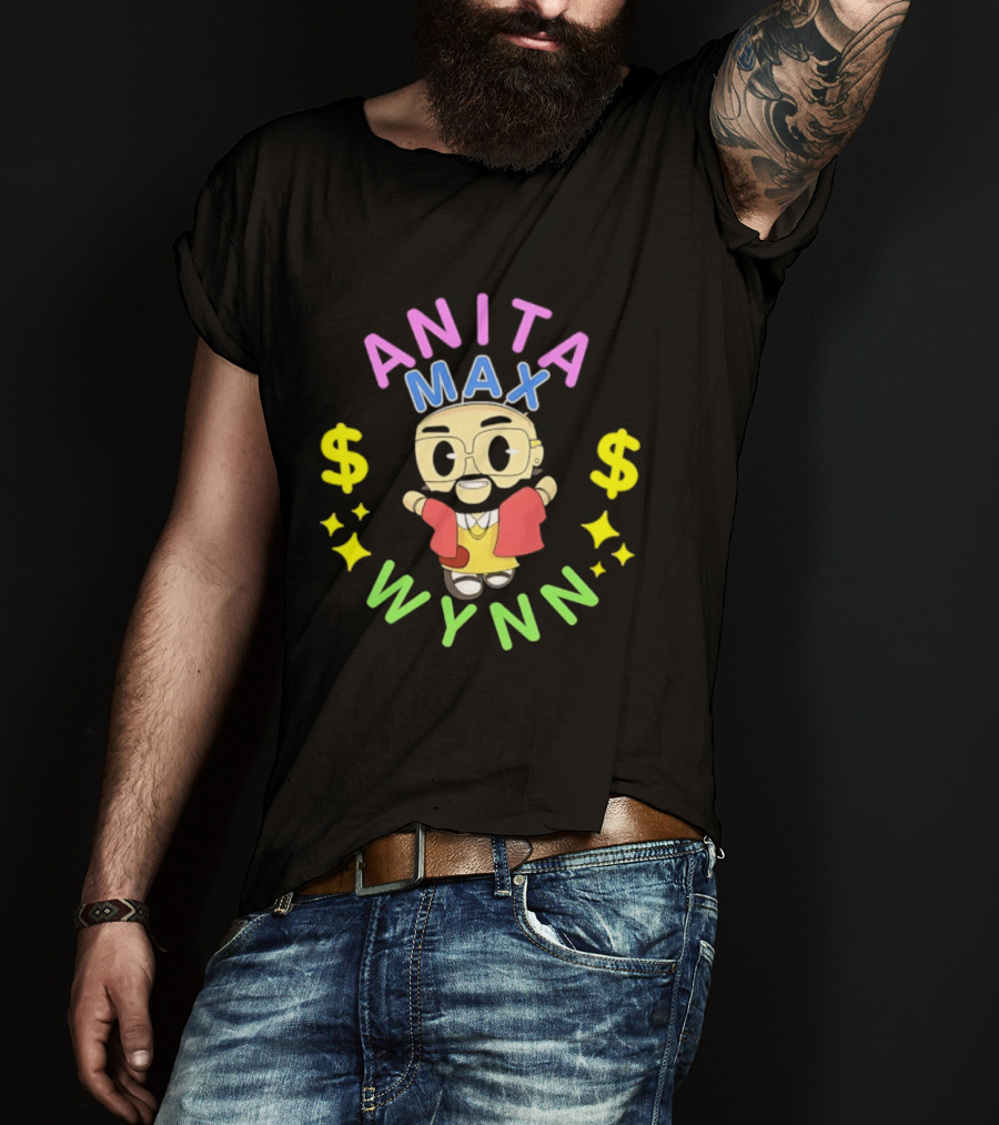 Anita Max Wynn Drake OVO Rap Meme Dollar Signs T-Shirt
