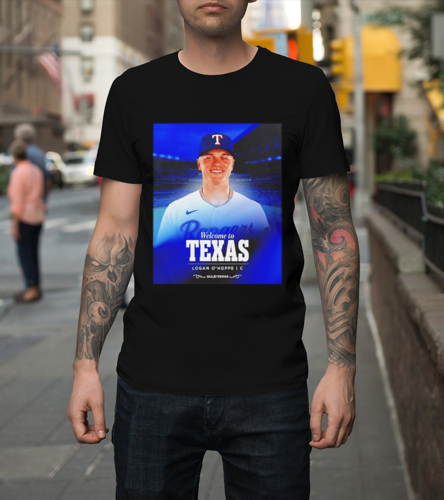 Logan O'Hoppe Welcome To Texas Rangers All For Texas T-Shirt