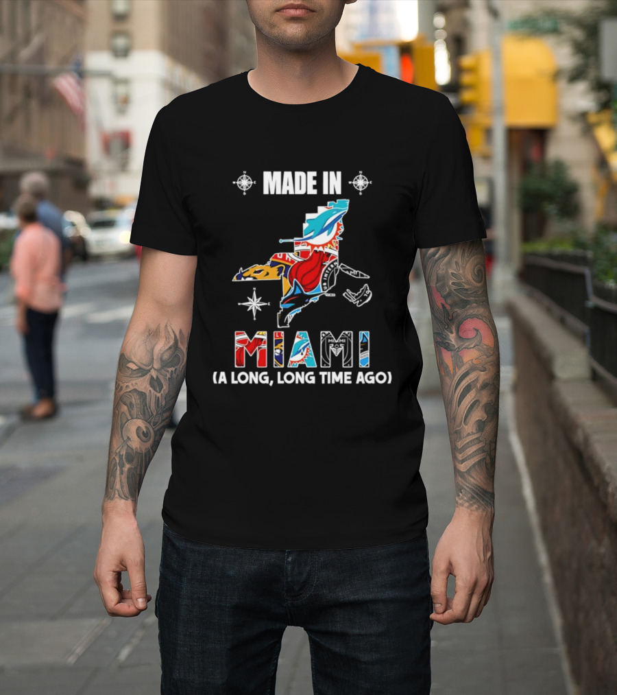 Made In Miami Map A Long Long Time Ago Dolphins Panthers Florida T-Shirt