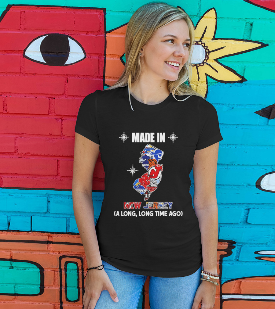 Made In New Jersey State Sports And College Team Logos Map A Long Long Time Ago T-Shirt