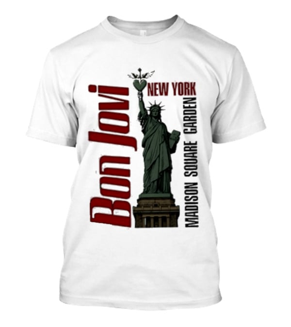 Bon Jovi Statue Of Liberty New York Madison Square Garden T-Shirt