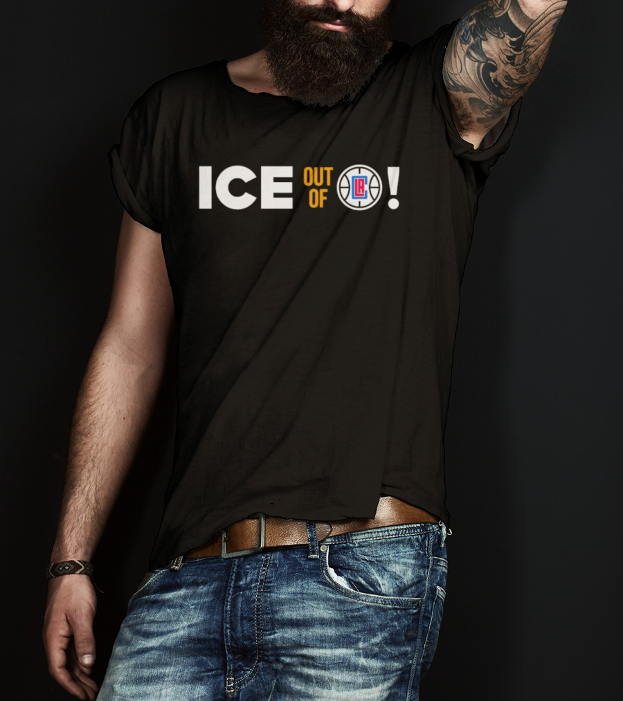 ICE Out Of Los Angeles LA Clippers T-Shirt