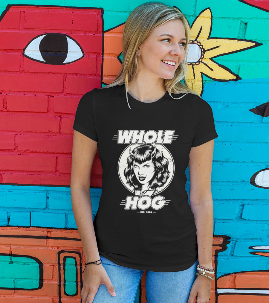 Whole Hog Est 2006 Retro Pinup T-Shirt