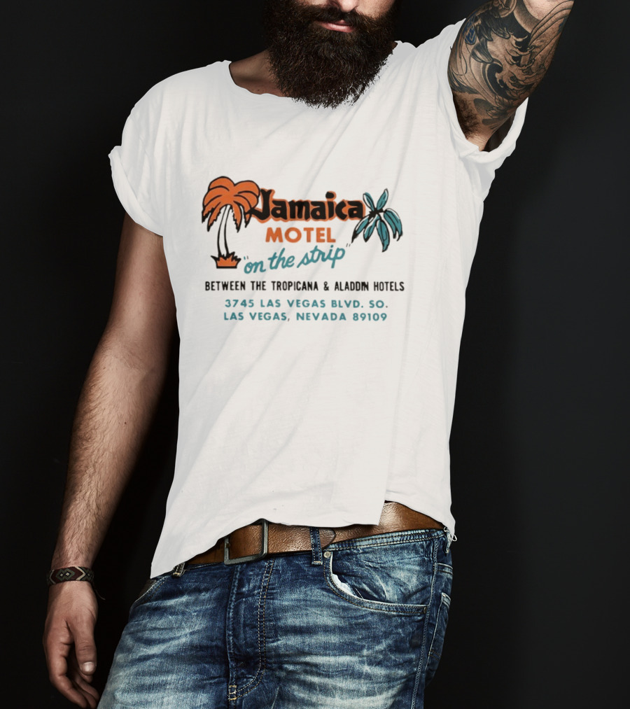 Jamaica Motel On The Strip Las Vegas Nevada Between Tropicana And Aladdin Hotels 3745 Las Vegas Blvd 89109 T-Shirt
