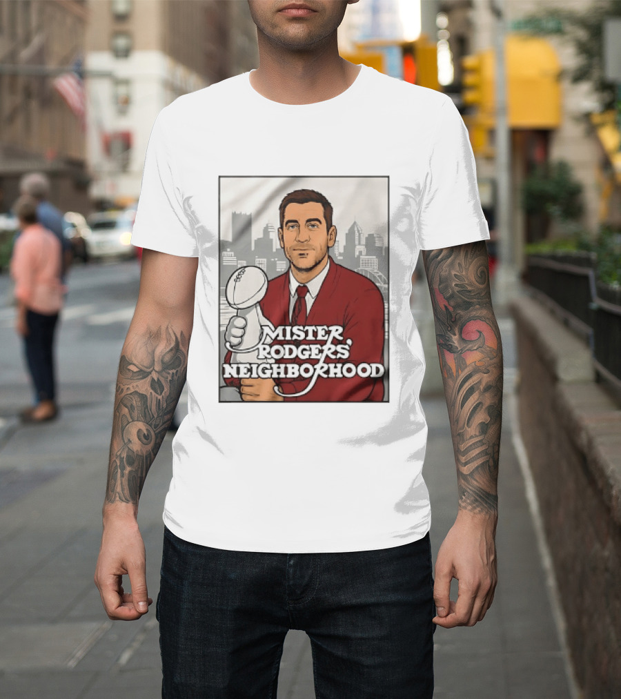 Mister Rodgers Neighborhood Aaron Rodgers Pittsburgh Skyline T-Shirt