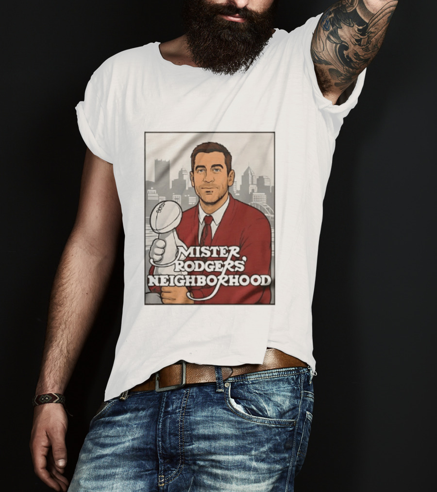 Mister Rodgers Neighborhood Aaron Rodgers Pittsburgh Skyline T-Shirt