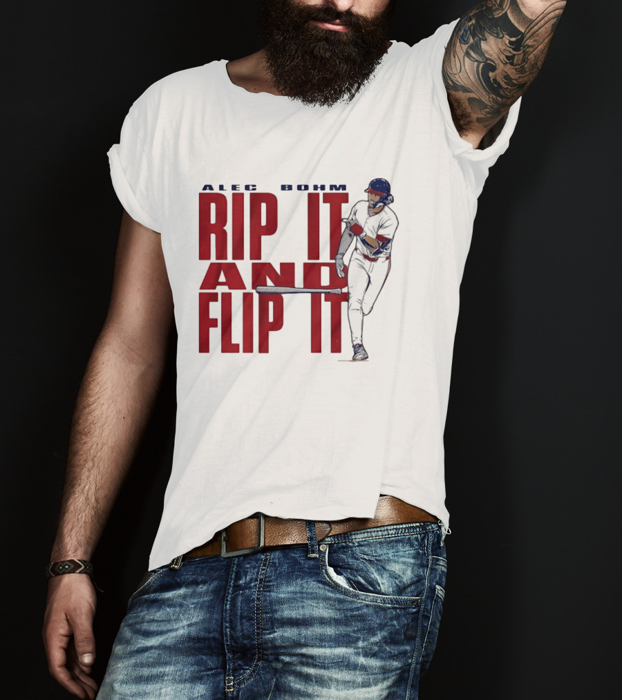 Philadelphia Phillies Alec Bohm Rip It And Flip It Baseball Player T-Shirt