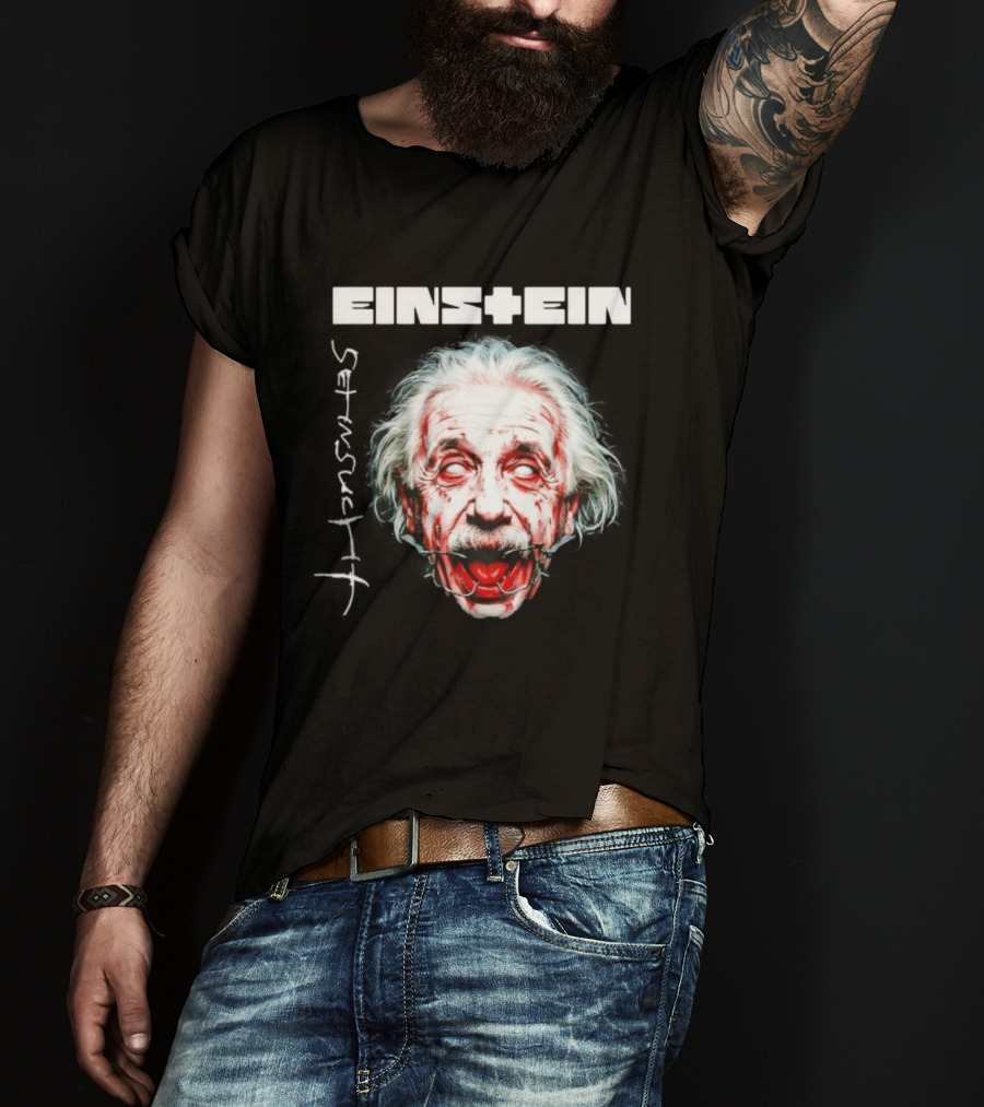 Eins+Ein Sehnsucht Albert Einstein Rammstein T-Shirt