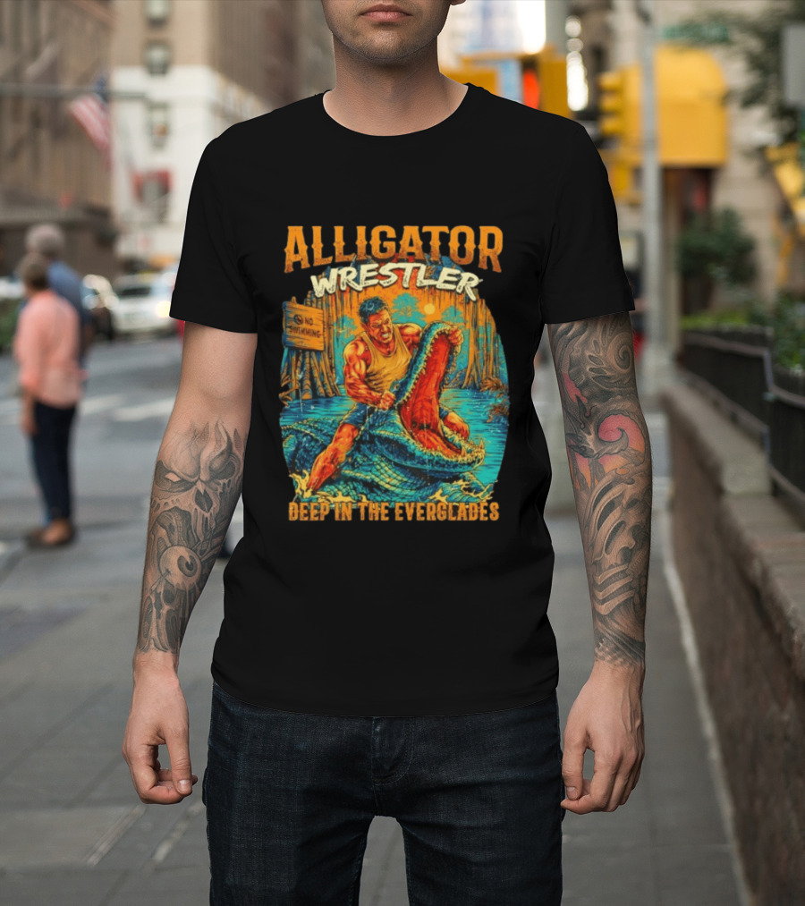 Alligator Wrestler No Swimming Deep In The Everglades T-Shirt
