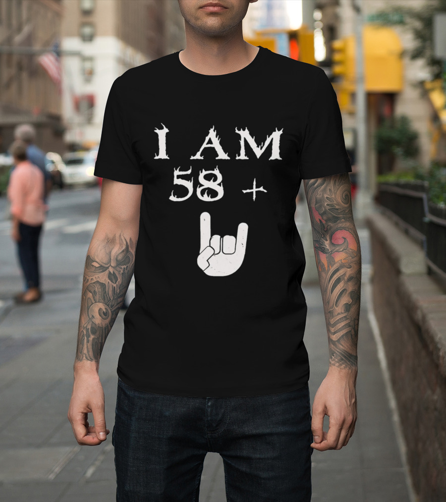 I Am 58 Plus Rock Hand Gesture T-Shirt
