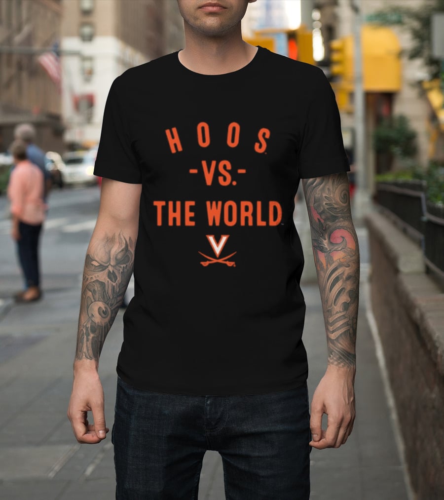 Hoos Vs The World Virginia Cavaliers NCAA 2026 Season T-Shirt