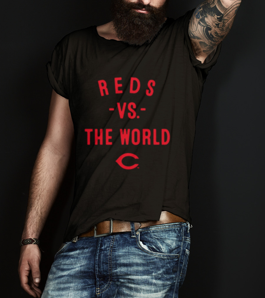 Reds Vs The World Cincinnati 2026 MLB Season T-Shirt