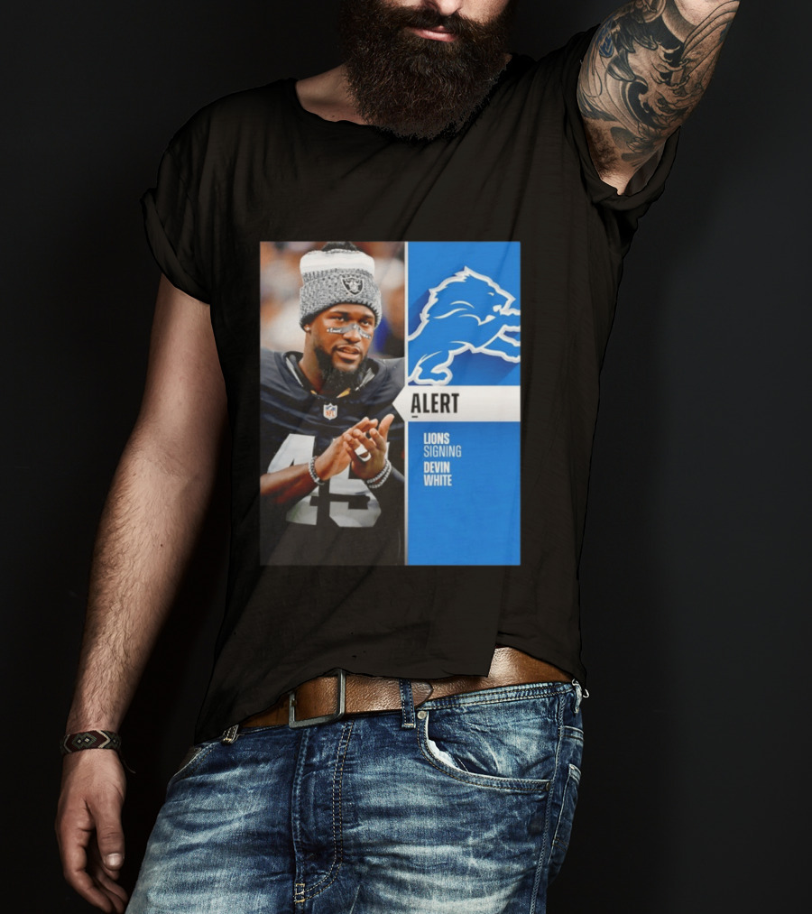 Alert Lions Signing Devin White NFL Football 2026 Season Update T-Shirt