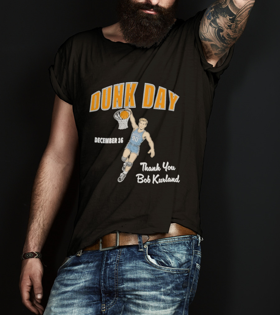 Dunk Day December 16 Thank You Bob Kurland Basketball Aggies 90 T-Shirt
