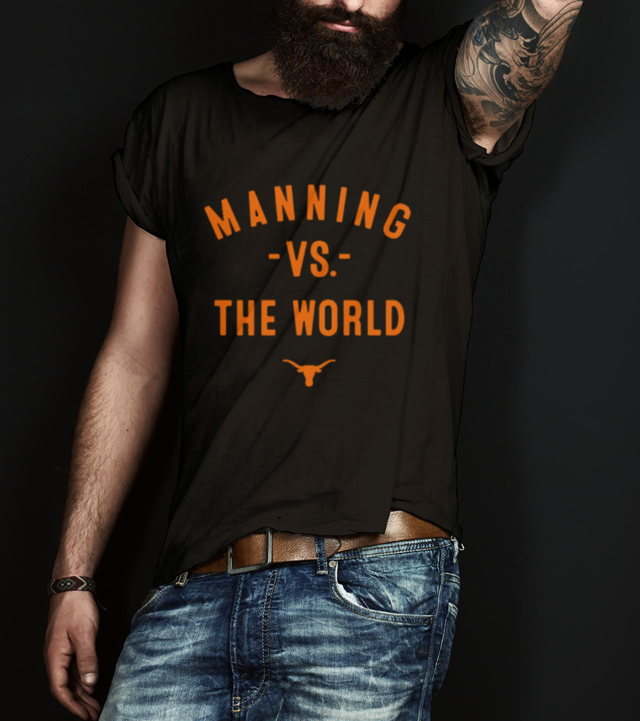 Texas Longhorns Arch Manning Vs The World 2026 T-Shirt