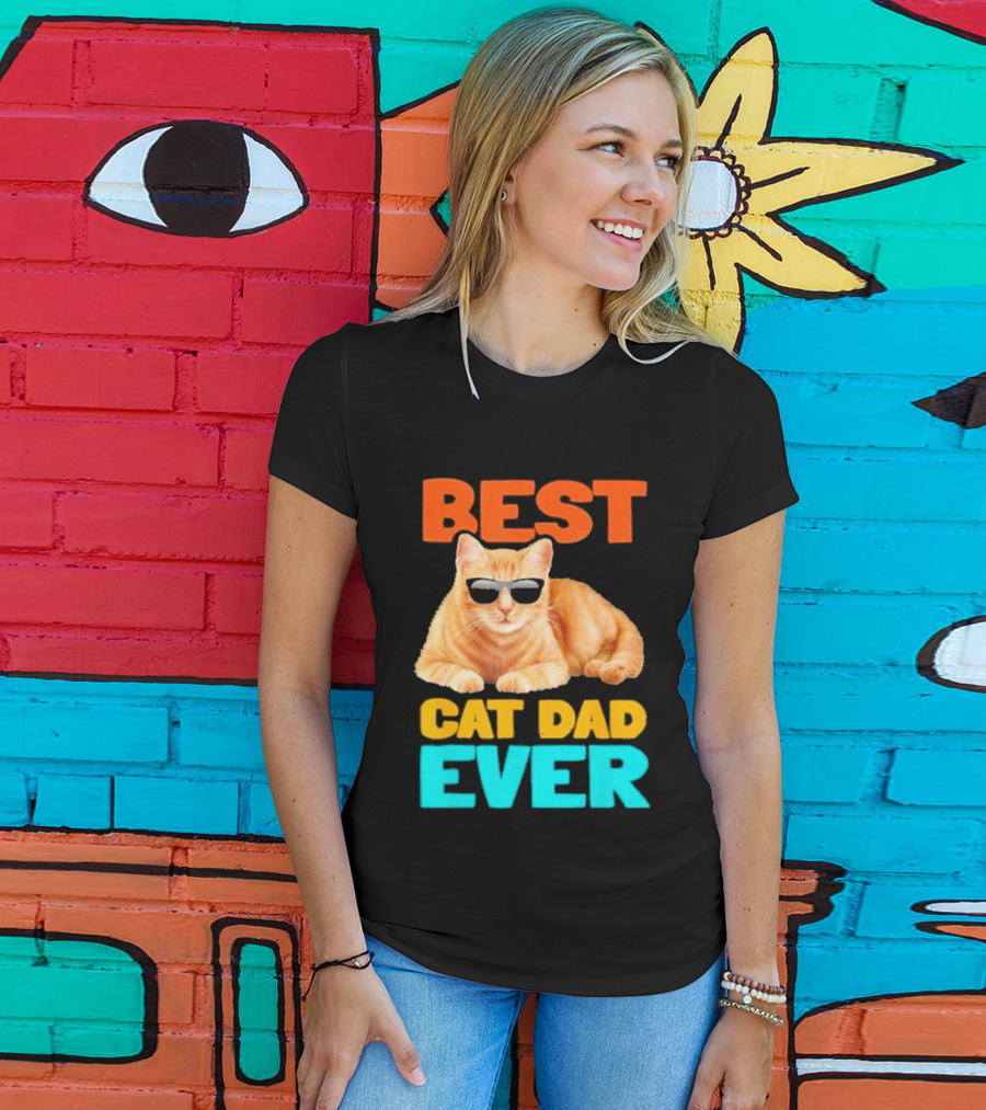 Best Cat Dad Ever Tabby Owner Birthday Fathers Day T-Shirt