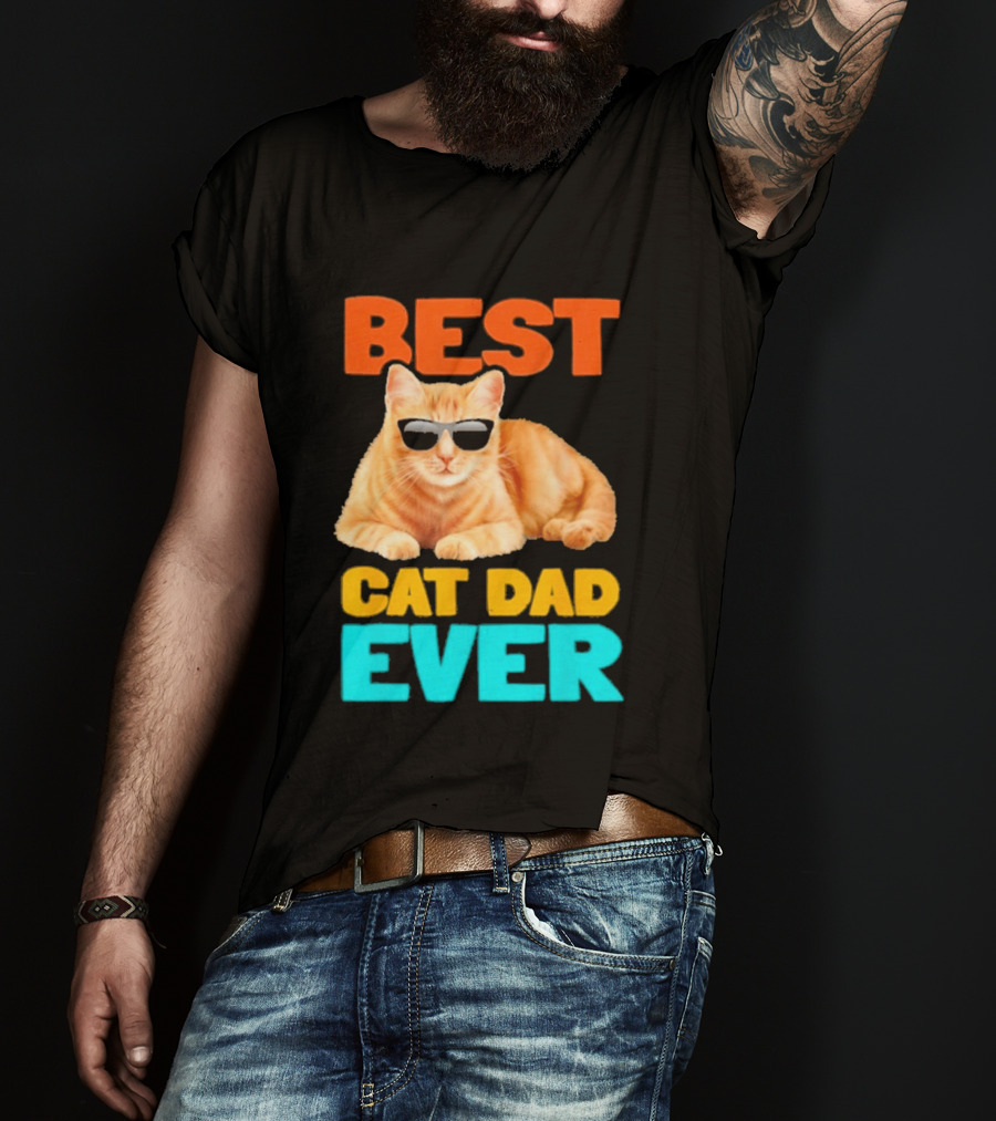 Best Cat Dad Ever Tabby Owner Birthday Fathers Day T-Shirt
