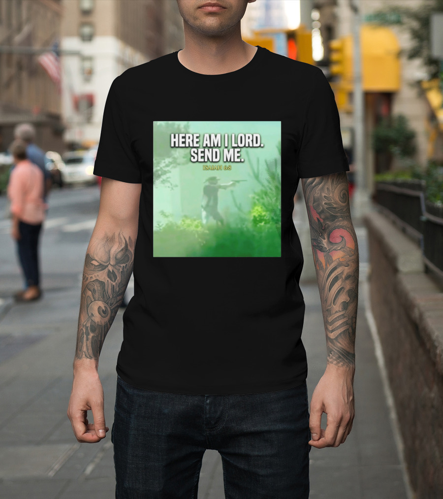 Here Am I Lord Send Me Isaiah 6:8 Vintage Hunter T-Shirt