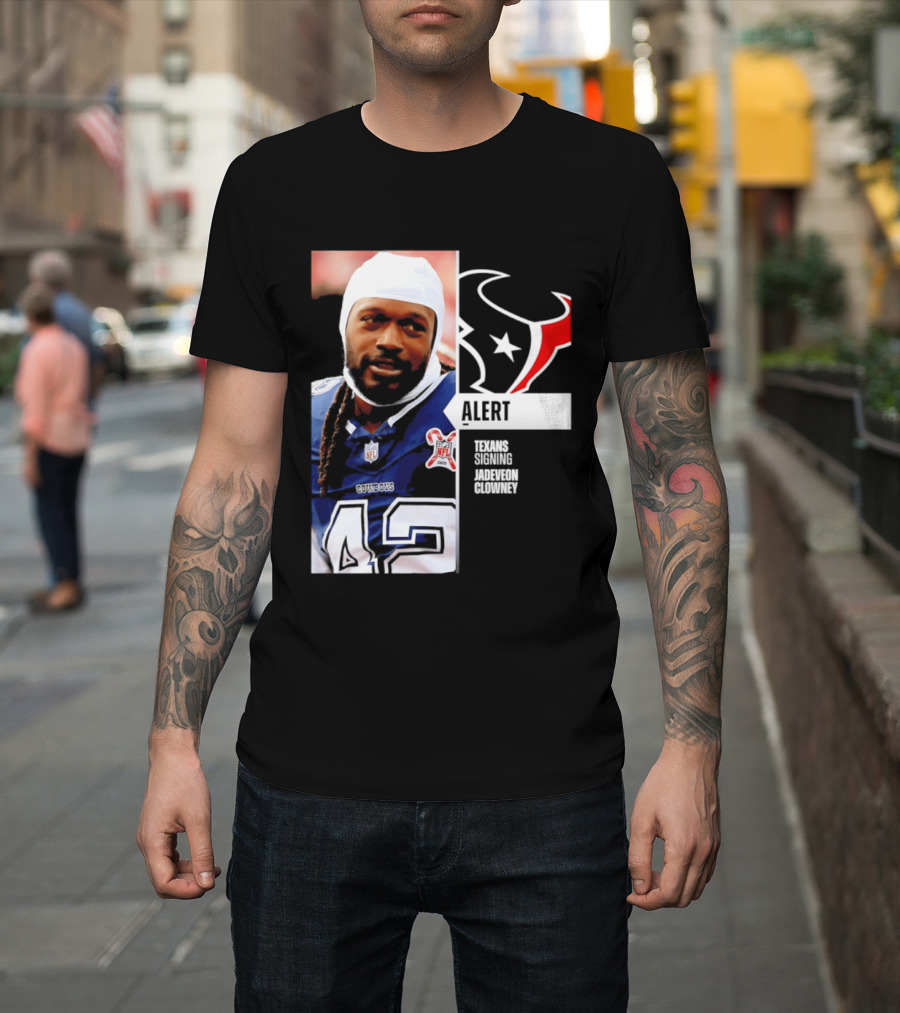 Texans Alert Signing Jadeveon Clowney NFL T-Shirt