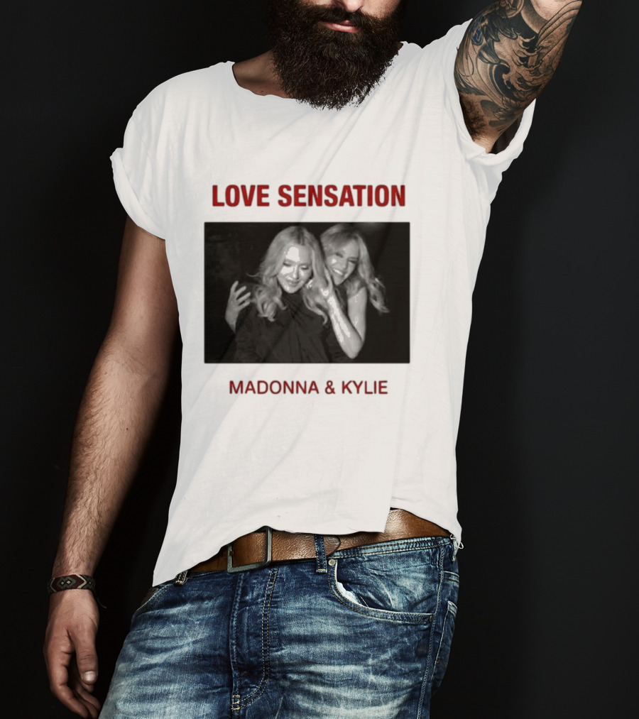 Madonna Kylie Love Sensation 2026 Remix T-Shirt