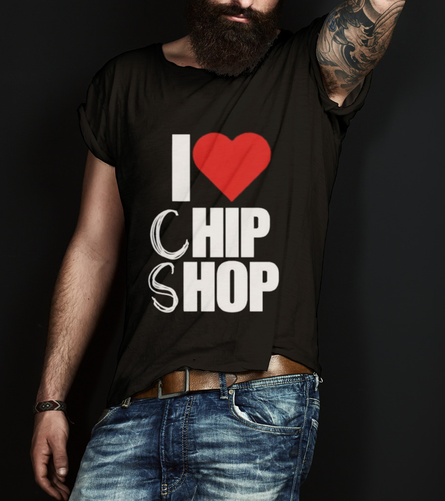 I Love Heart Chip Shop T-Shirt