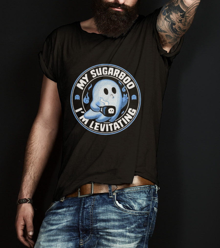 My Sugarboo I'm Levitating Ghost With Coffee Cup And Spooky Look T-Shirt