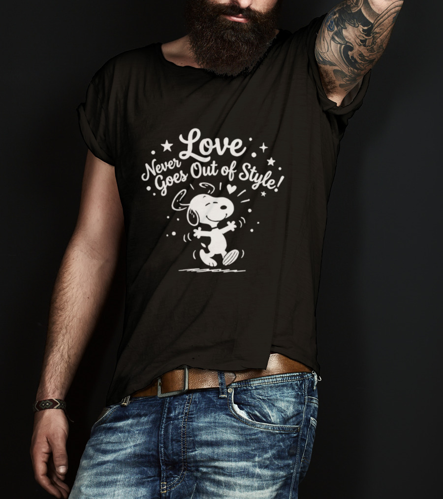 Snoopy Love Never Goes Out Of Style Peanuts T-Shirt