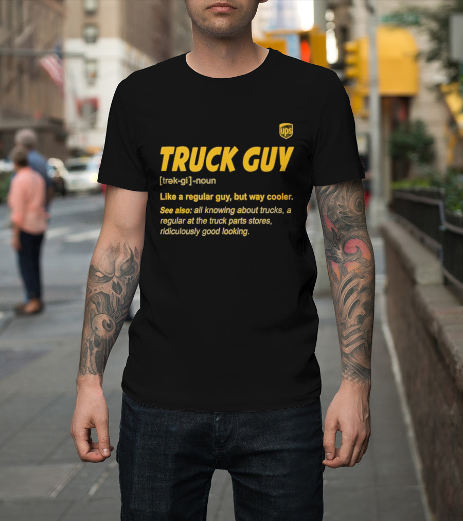 Truck Guy Definition Noun Cooler Than Regular All Knowing About Trucks T-Shirt