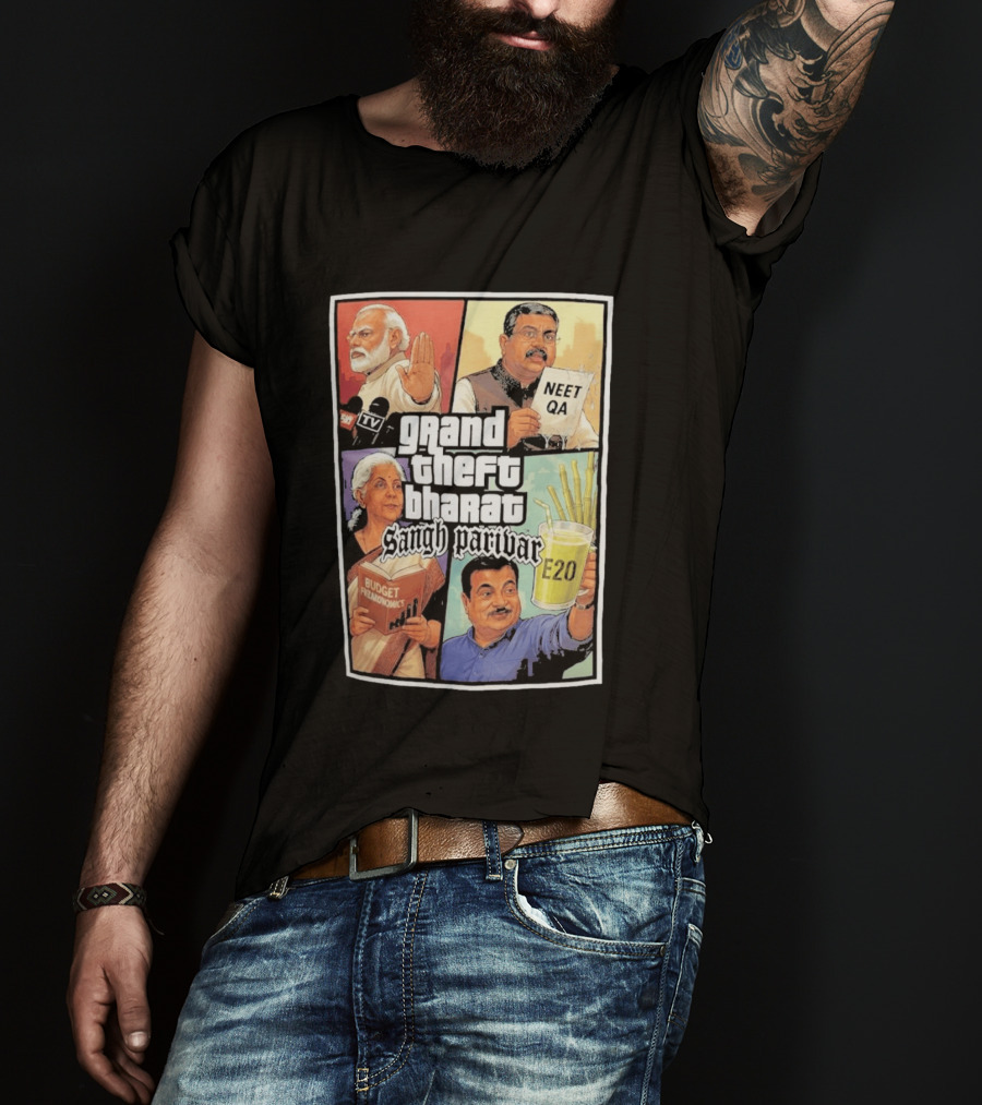 Grand Theft Bharat Sangh Parivar NEET QA Budget Perkonomics E20 T-Shirt