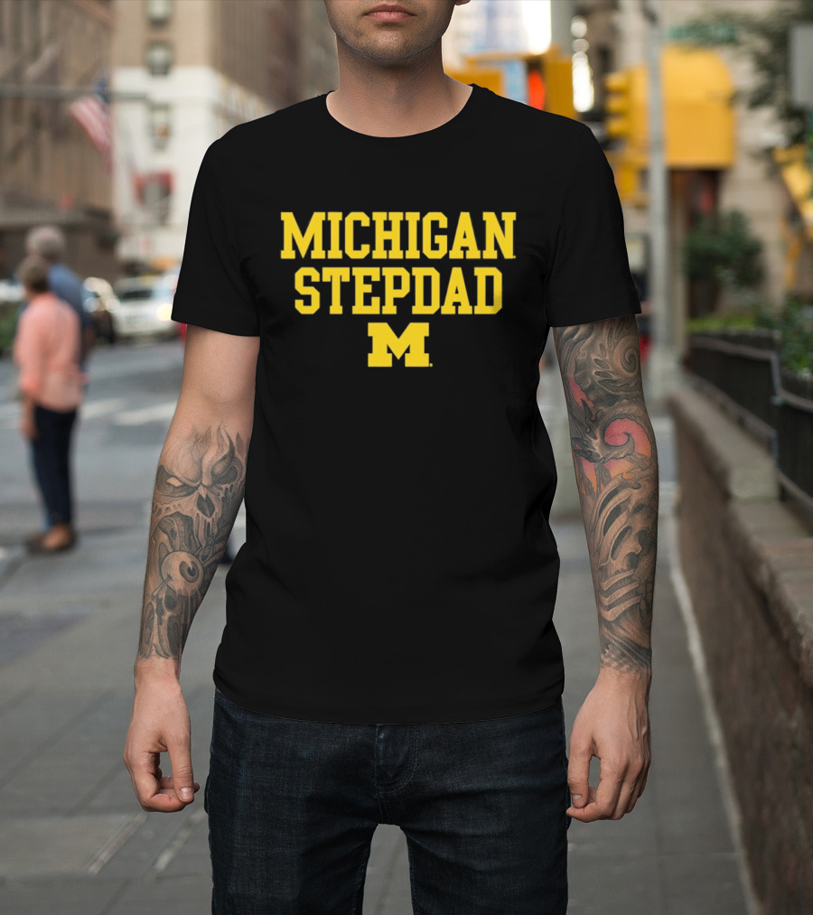 Michigan Wolverines Stepdad M NCAA 2026 T-Shirt