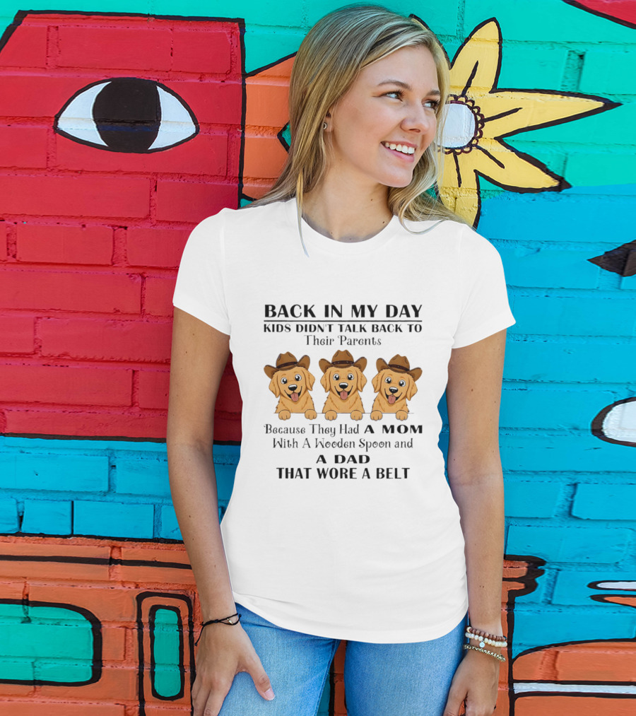 Back In My Day Kids Didn't Talk Back To Parents Golden Retriever Cowboy T-Shirt