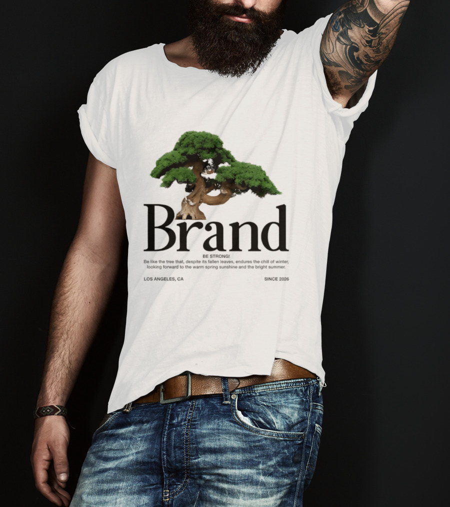 Brand Be Strong Be Like The Tree Endure Winter Los Angeles Since 2026 T-Shirt