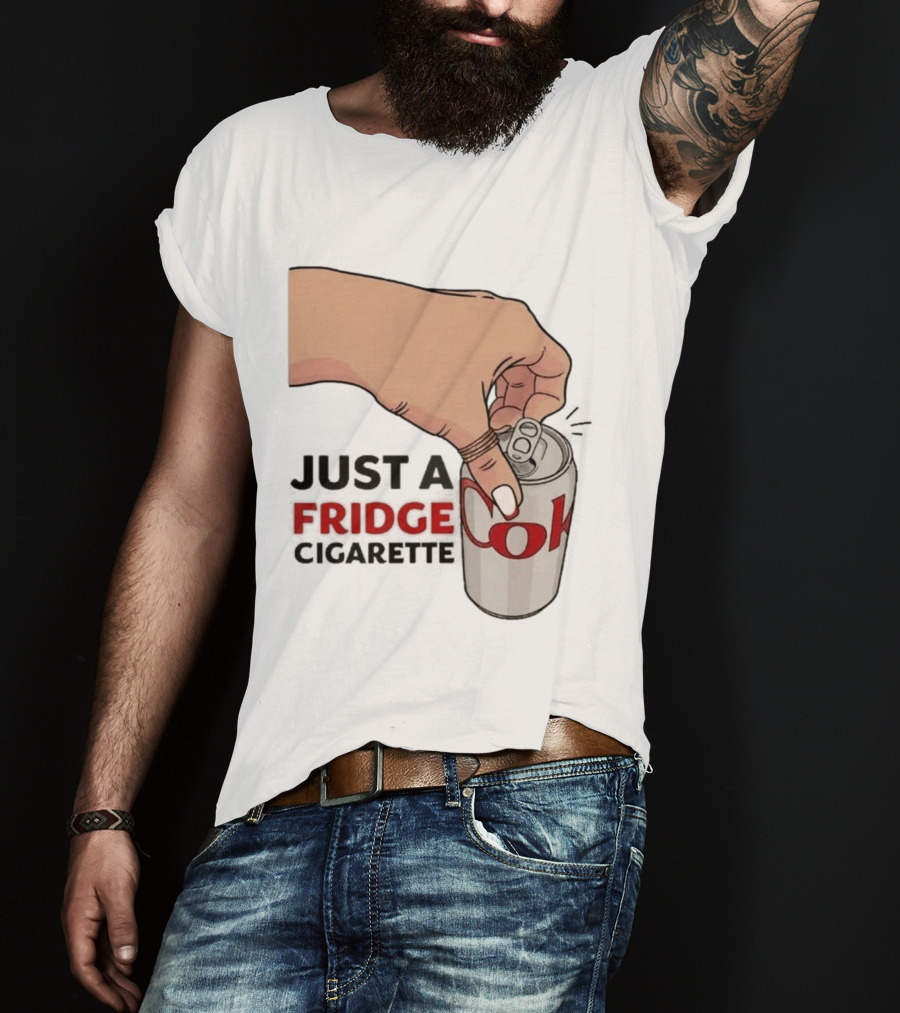 Just A Fridge Cigarette Coke Pop Art Can T-Shirt