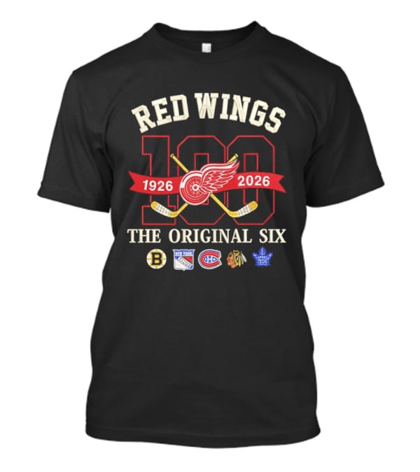 Red Wings 100 Years 1926 2026 Anniversary The Original Six T-Shirt