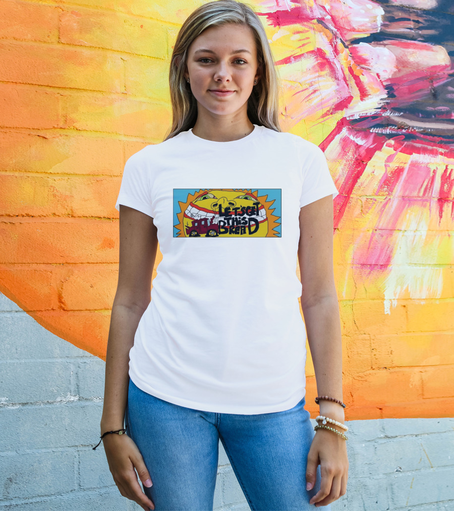 Let's Get This Bread Funny Sun Face And Train T-Shirt