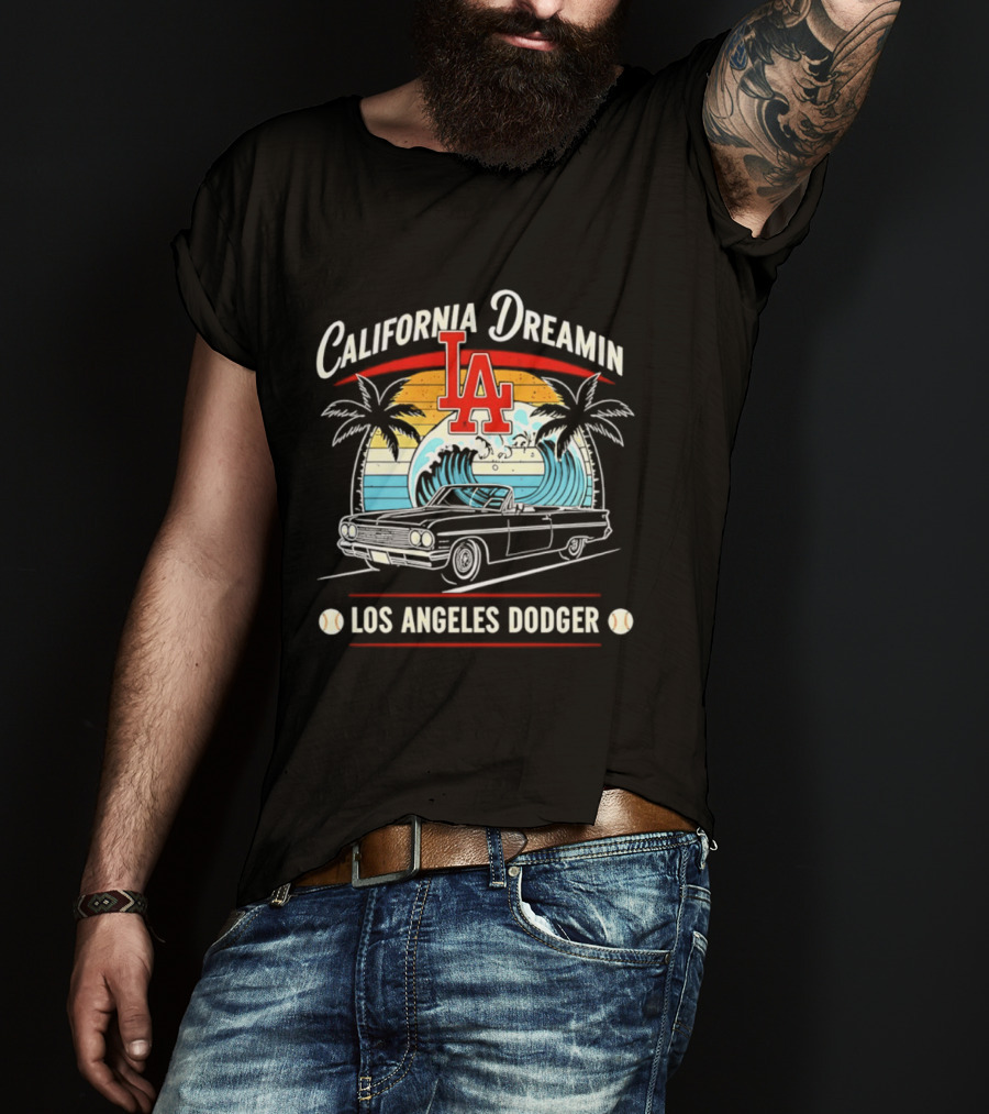 California Dreamin LA Los Angeles Dodger Vintage Car Surf Palms Sunset Waves T-Shirt