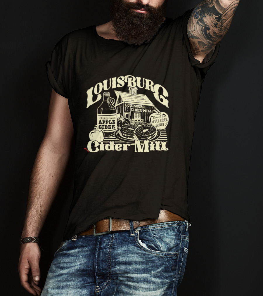 Louisburg Cider Mill Apple Cider Home Of The Apple Cider Donut T-Shirt