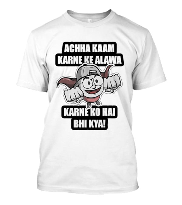 Achha Kaam Karne Ke Alawa Karne Ko Hai Bhi Kya Funny Devil T-Shirt