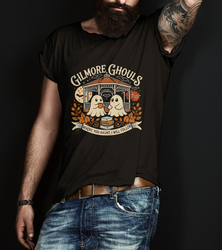Gilmore Ghouls Where You Haunt I Will Follow Coffee Ghosts Halloween T-Shirt