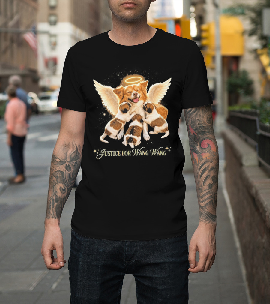 2026 Justice For Wang Wang Dog Angelic Puppies T-Shirt