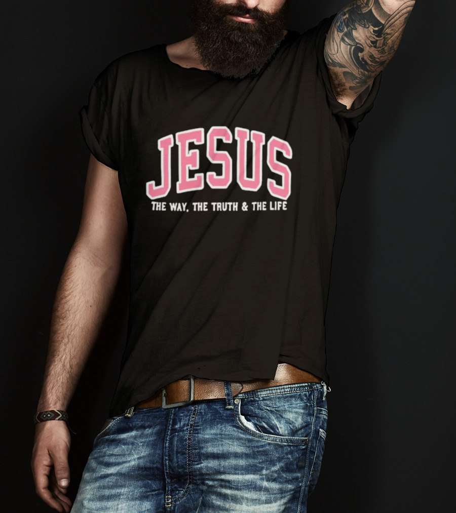 Jesus The Way The Truth And The Life Bold Varsity T-Shirt