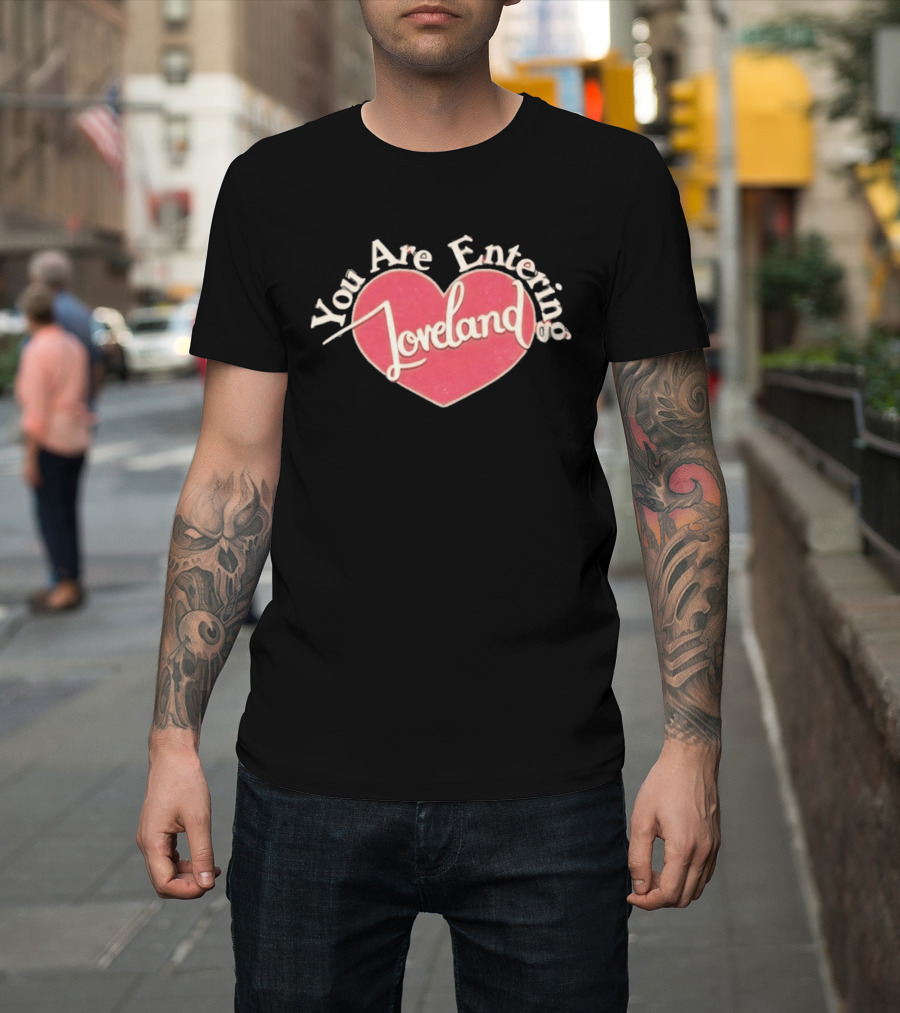 You Are Entering Loveland Heart Ella Bright T-Shirt