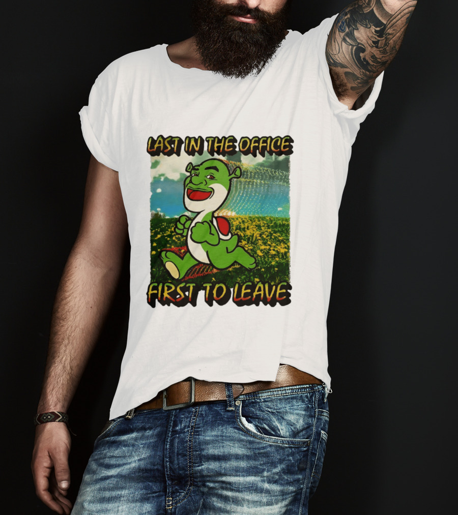 Last In The Office First To Leave Shrek Yoshi Humor T-Shirt