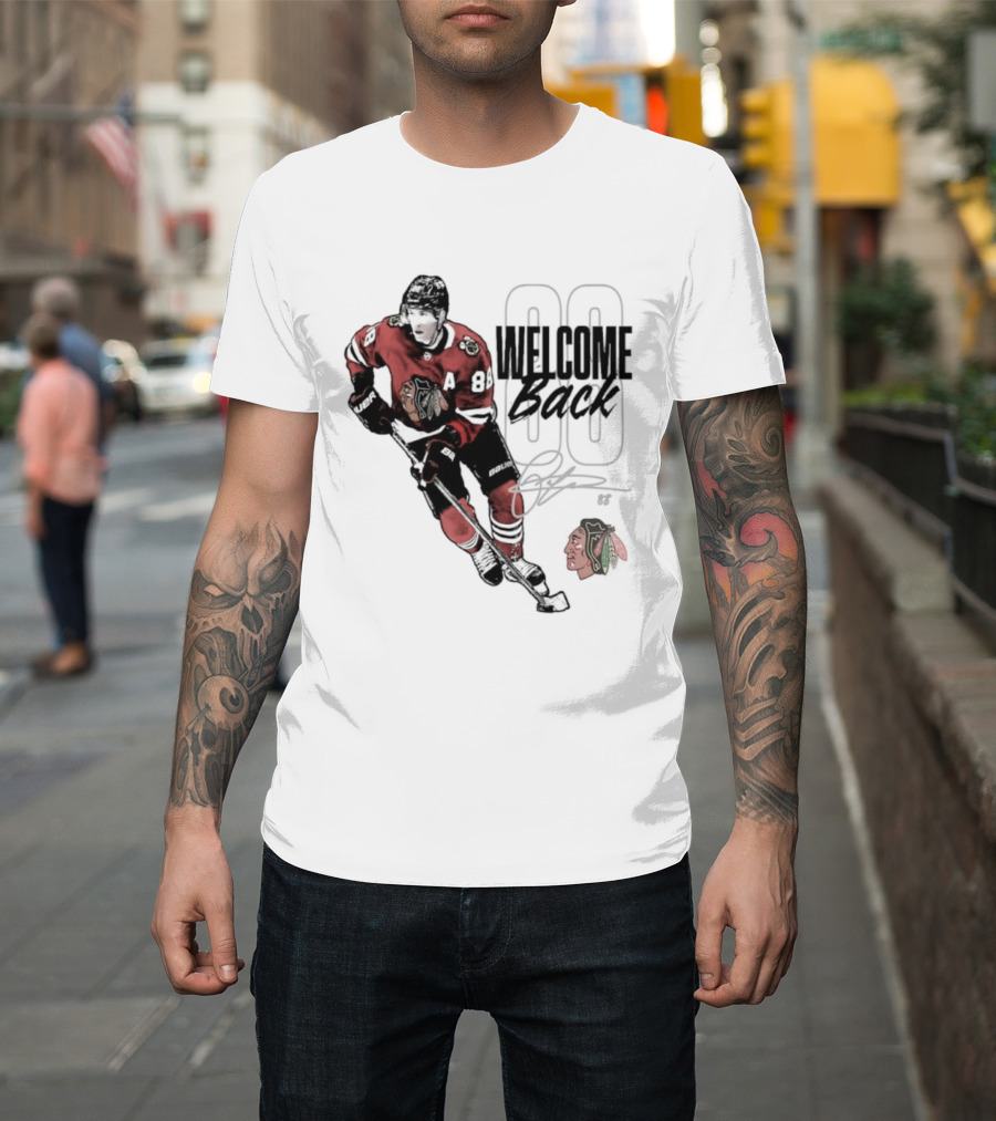 Patrick Kane 88 Chicago Blackhawks Welcome Back T-Shirt