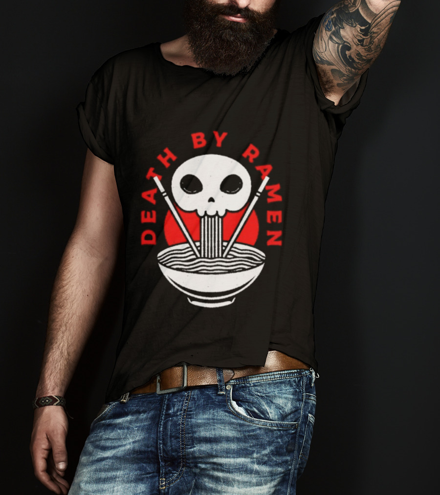 Death By Ramen Skull And Chopsticks Japanese Food Noodles Bowl T-Shirt