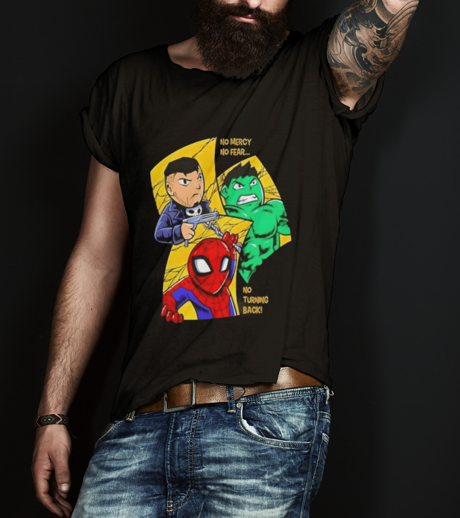 No Mercy No Fear No Turning Back Punisher Hulk Spider Man Comics Characters T-Shirt
